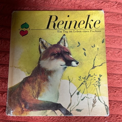 Reineke ein tag - reineke, leben