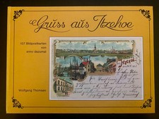 Buch "Gruss aus Itzehoe", 107 Bildpostkarten von anno dazumal, erschienen 1977