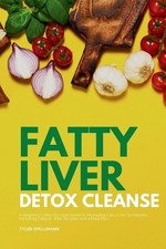Tyler Spellmann Fatty Liver