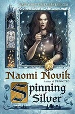 Spinning Silver: A Novel von
