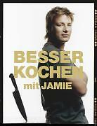 Besser Kochen mit Jamie Oliver