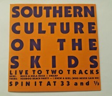 SOUTHERN CULTURE ON THE SKIDS