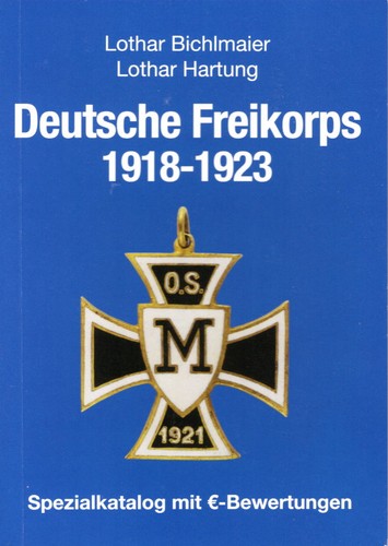 Deutsche freikorps 1918 - freikorps, 1918-1923