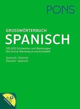 PONS Großwörterbuch Spanisch: Spanisch - Deutsch / Deutsch - Buch PONS GmbH