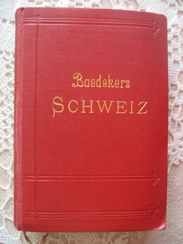 Karl baedeker die - baedeker, schweiz