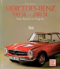 Mercedes-Benz 190 SL - 280 SL: Vom Barock zur Pagode Buch Motorbuch