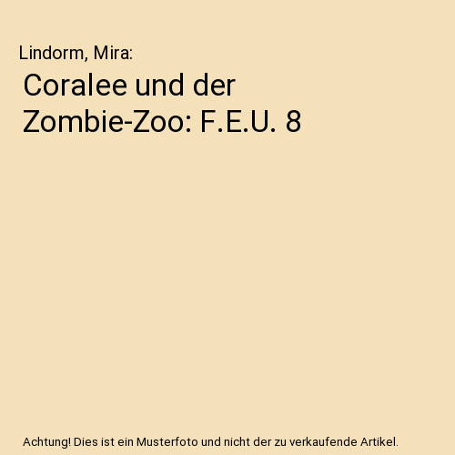 Coralee und der zombie zoo - und,