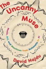 The Uncanny Muse | David Hajdu | 2024 | englisch