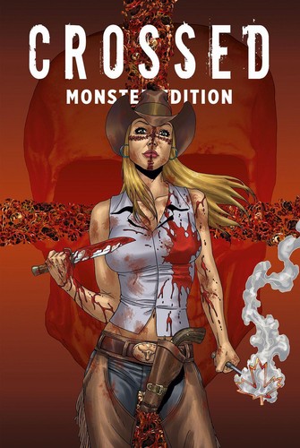 Crossed monster edition garth - crossed, monster-edition