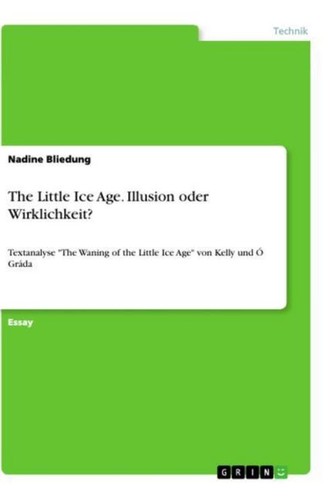 The little ice age illusion - the,