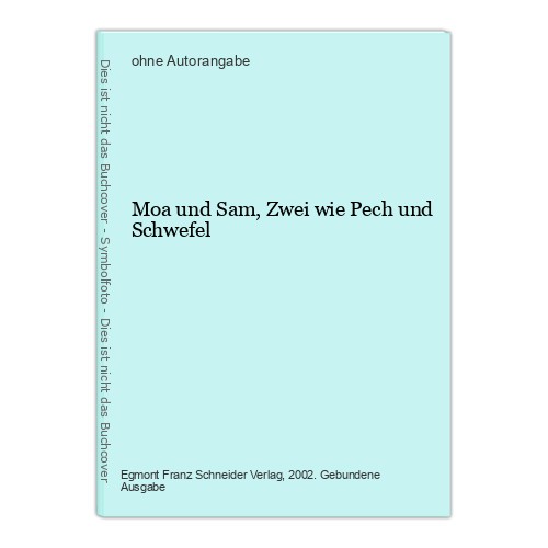Moa und sam zwei wie - moa,