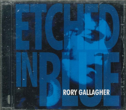Rory gallagher etched in - rory,
