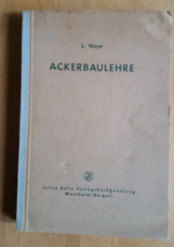 Die ackerbaulehre neye - die,