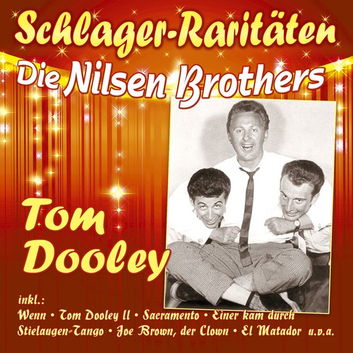 Nilsen brothers die tom - nilsen,