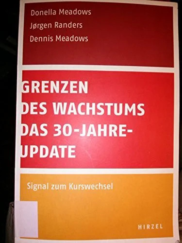 Grenzen des wachstums das - -,