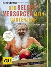 Der Selbstversorger: Mein