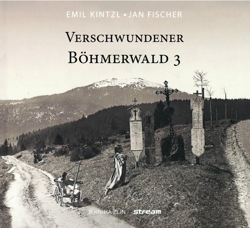 Verschwundener böhmerwald - verschwundener,