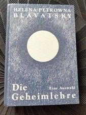 Helena Petrowna Blavatsksy # Die Geheimlehre # Eine Auswahl # gebundene Ausgabe
