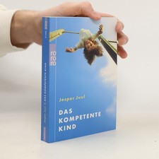 Das kompetente Kind  | 