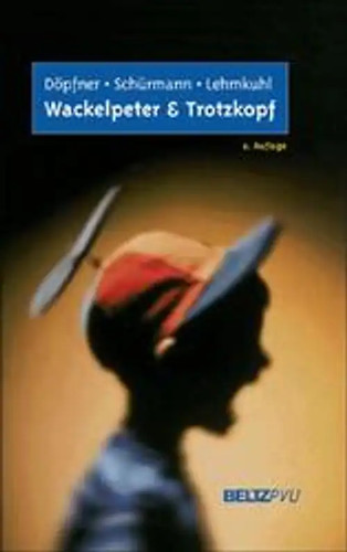 Wackelpeter und trotzkopf - wackelpeter,