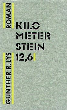 Kilometerstein roman von - kilometerstein, 12,6: