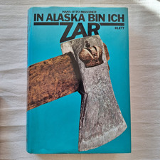 In Alaska bin ich Zar von