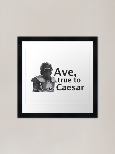 Ave true caesar - ave,,