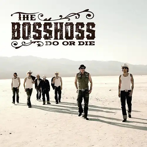 The bosshoss or die - bosshoss, do