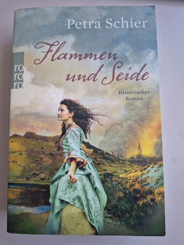 Flammen und seide - von, petra