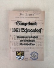 Sängerbund 1861 Schwandorf. Chronik und Festschrift zum 150jährigen Vereinsjubil