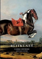 Die Reitkunst by Ulrike
