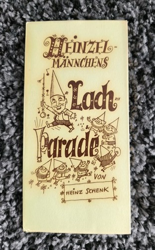 Heinzelmännchens lachparade - heinzelmännchens,