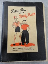 Peter Pim and Billy Ball Englisches Lehrbuch Band I - 1951