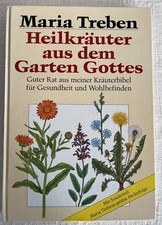 Heilkräuter aus dem Garten Gottes-Maria Treben - gebundene Ausgabe - sehr gut