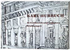 Karl Hubbuch In Frankreich Und Anderswo Zeichnungen Galerie Ketterer 1971