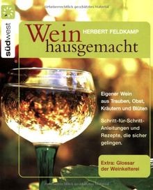 Wein hausgemacht eigener - wein,