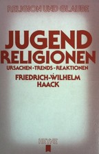 Jugendreligionen: Ursachen