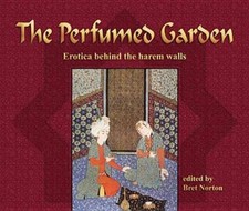 THE PERFUMED GARDEN: Erotica