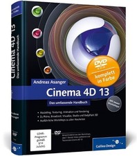 Cinema 4D 13 : das umfassende Handbuch ; [mit neuen Workshops ; DVD-ROM Beispiel