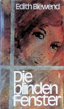 Die blinden Fenster : eine