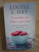 Louise L. Hay: Gesundheit für