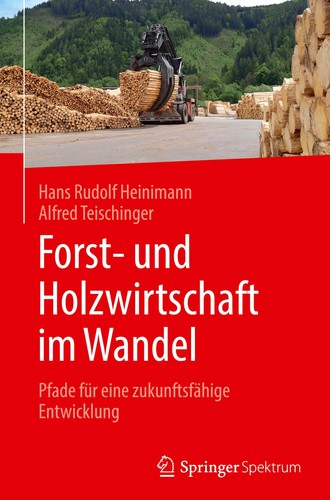 Forst und holzwirtschaft im - holzwirtschaft,