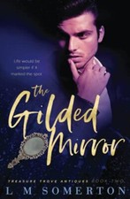 The Gilded Mirror by L M