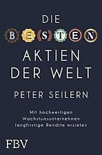 Die besten Aktien der Welt: Mit hochwertigen Wachst... | Buch | Zustand sehr gut