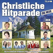 Christliche hitparade die - hitparade-die, neue