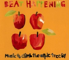 Beat Happening – Music To Climb The Apple Tree By  rare vergriffene CD top