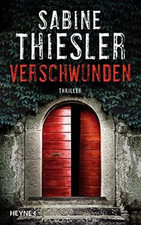 Verschwunden: Thriller von