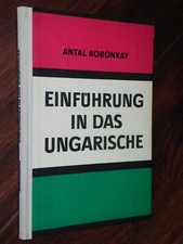 Antal Boronkay - Einführung in das Ungarische (Verlag Enzyklopädie, DDR, 1967) 1