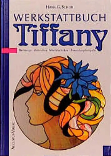 Werkstattbuch tiffany - werkstattbuch,