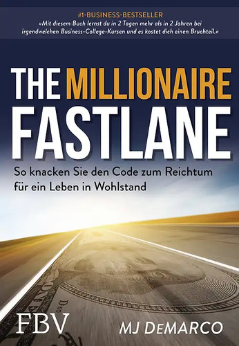 The millionaire fastlane - the,